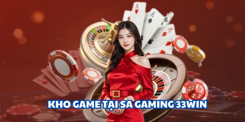 Tổng hợp các tựa game nổi danh nhất sảnh SA Gaming