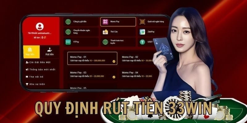 Cần đáp ứng một vài điều kiện để rút tiền 33win hiệu quả